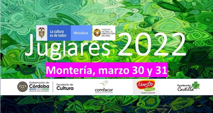  Montería se llena de Tradición Oral el 30 y 31 de marzo de 2022 con el evento Juglares 2022.