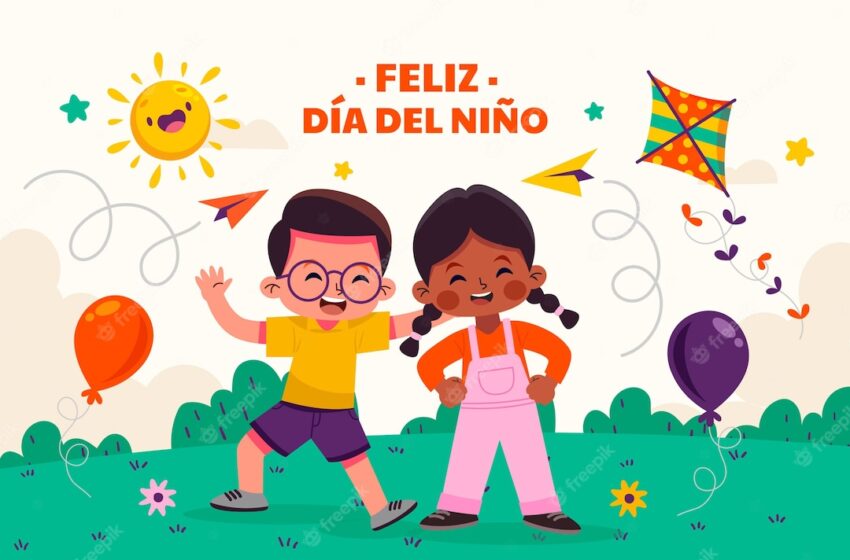  ¡Feliz Día del Niño a todos los pequeños y pequeñas del mundo!