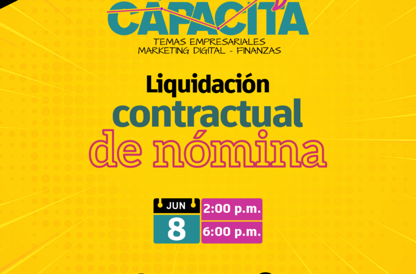  Capacitación gratuita denominada «Liquidación contractual de nómina»
