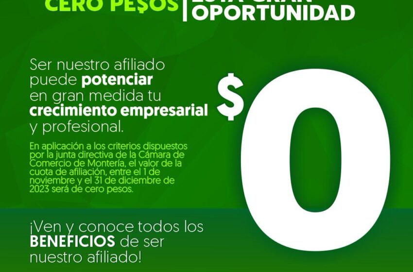  AFILIACIÓN CERO PESOS: Cámara de Comercio de Montería